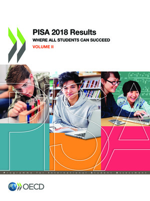PISA: PISA 2018 Results (Volume II): Where All Students Can Succeed